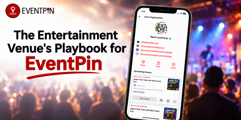 The Entertainment Venue’s Playbook for EventPin
